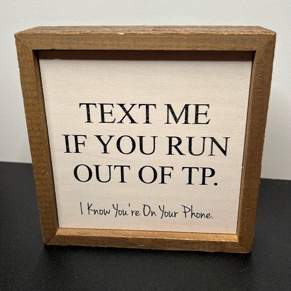 Decorative 6x6 sign.